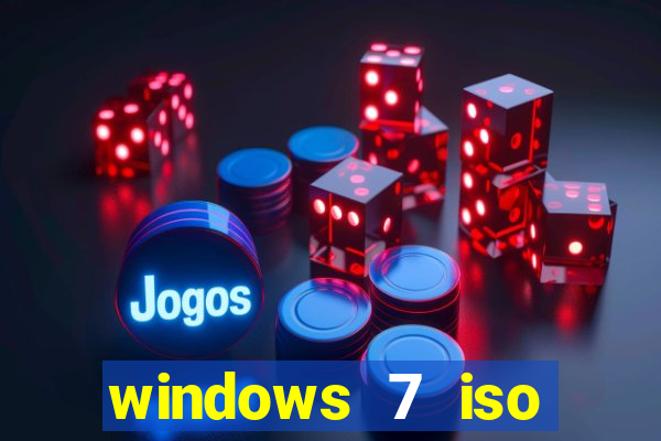 windows 7 iso download 32 bits pt-br